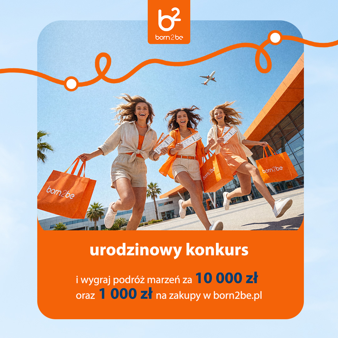 CZAS - START! 🎉 Świętujemy urodziny born2be.pl!Twój look może zabrać Cię na wakacje ✈️🌴W tym roku do wygrania są wakacje za 10 000 zł oraz stylizacja za 1 000 zł od born2be.pl!✈️✨Zasady? To naprawdę proste!1. Zrób stylowe zdjęcie w produkcie born2be, które najlepiej pokazuje Twój vibe
2. Opublikuj je na swoim Instagramie i oznacz nasz profil @born2be_pl w opisie zdjęcia oraz na zdjęciu konkursowym i dodaj #born2bebdayOznaczenie naszego profilu na zdjęciu, w opisie i dodanie #born2bebday jest ważne, aby Twoje zdjęcie mogło wziąć udział w konkursie.Wygrywa jedna osoba, której najbardziej kreatywne zdjęcie wybierze nasz #born2beteam!KONKURS TRWA od 9.02.2026 - 2.03.2026 do końca dnia, a wyniki opublikujemy na naszym Instagramie w dniu 6.03.2026.Czekamy na Wasze zgłoszenia!