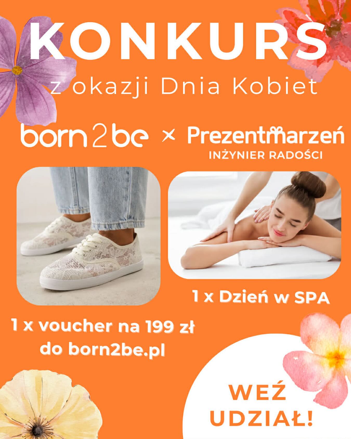 🌷 Dzień Kobiet już dziś! 🎉
Z tej okazji mamy dla Was wyjątkowy konkurs, w którym możecie wygrać Dzień w SPA od @prezentmarzen oraz voucher 199 zł na zakupy do @born2be_pl🧘 🎁
Jak wziąć udział?
1️⃣ Polub ten post
2️⃣ Będzie nam miło, jeśli zaobserwujesz profil @born2be_pl i @prezentmarzen
3️⃣ W komentarzu napisz: jaki jest Twój sposób na relaks? ✨  Wygrywa 1 osoba!
📌 Konkurs trwa do 9.03 do końca dnia, a najbardziej kreatywną odpowiedź wybierze nasz #born2beteam!
📌 Wyniki w komentarzu 10.03 po godz.15.00. Zwycięzcę ogłosimy pod tym postem
Liczba komentarzy nieograniczona!
Powodzenia! 🎁✨